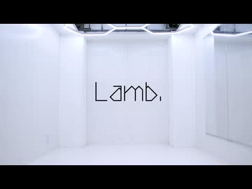 【紗季】Lamb.【踊ってみた】