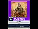 【譜面確認用】 TOXIC MASTER 【チュウニズムNEW外部出力】