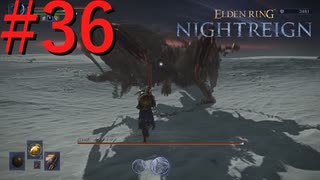 【エルデンリング ナイトレイン】罪人は夜を渡る #36【実況】