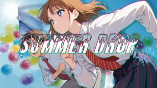Summer drop / Ayame(synthv)  Original Songs