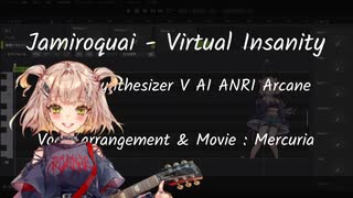 Jamiroquai - Virtual Insanity feat.ANRI (Synthsizer V)
