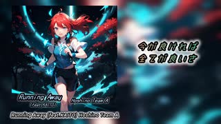 【KAITO】Running Away 【オリジナル曲】