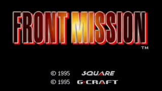 炭火ンゴ&マサンのFRONTMISSION実況 Part1