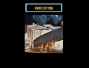 knife cutting shortvideo 2