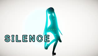 【MMD・HD60】SILENCE ／NAYUTA ～  初音ミク 【トランス】