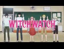 『ウィッチウォッチ　OP2』「ときはなて！」（FULL）《on vocal》