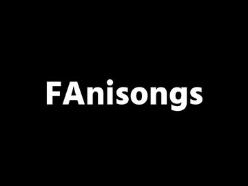 FAnisongs