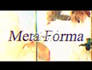 Meta Forma / sung by kafu
