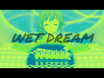 [im@sMAD PSLG powered by グレイカナ] WET DREAM (CROSS MAD PV)