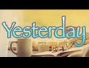 【歌ってみた】Yesterday／The Beatles