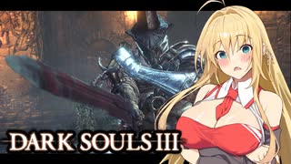 【DARK SOULS Ⅲ】呪術師マキのダクソ回遊Ⅲ#5【ゆっくり+VOICEROID実況】