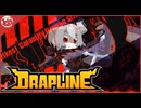 【DRAPLINE】VS災竜クーリャ【実況】part6