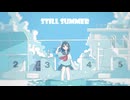 Still Summer // ft.Mai【レッツゴー盛夏ソング投稿祭2025】