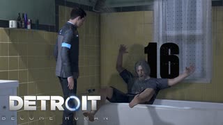 # 16 目覚ましコナー。【Detroit: Become Human - デトロイトビカムヒューマン -実況】