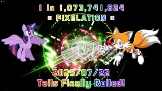 【Sol’s RNG】Tails Finally Rolled ▣ PIXELATION ▣ ❖1 in 1,073,741,824❖  2025/07/22