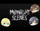 【刀剣乱舞偽実況】Midnight Scenes【その１】