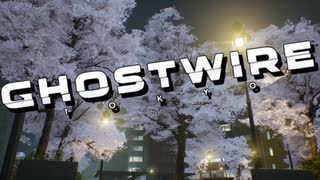 ゲームでこんな奇麗な桜を見られるなんて...｜Ghostwire Tokyo｜#12