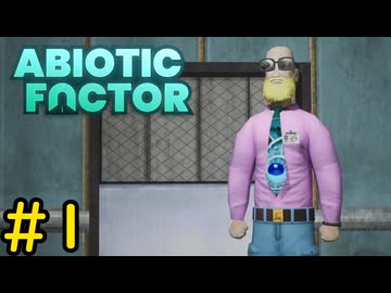 【VOICEVOX実況】インターンジジイ、アポカリプスな研究所に迷い込む#1【ABIOTIC FACTOR】