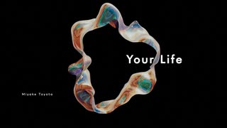 Miyake Toyota - Your Life feat.AI Ryo