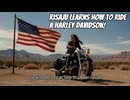 Risaju Learns How To Ride A Harley Davidson!