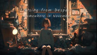 [Original]Rising from Despair/Somewhere in November[synthesizer V2 宮舞モカ]