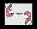 【7 Days to End with You #01】おまたせ【初見完全解読実況プレイ】