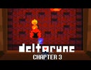 【実況】DELTALUNE Chapter3で裏ボスに行く準備をしよう！(Part26)【DELTARUNE Chapter3】