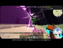 唐突にマイクラがやりたくなったので。#6