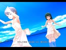 【デレステMV】「サマーサイダー」「Packing Her Favorite 」丹羽仁美