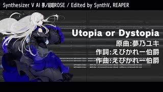 Utopia or Dystopia TVsize / 夢ノ結唱 ROSE(SynthV2)【カバー】