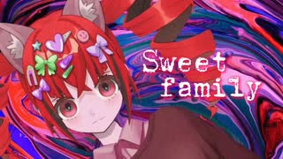 Sweet family / 歌ってみた（妖精さん）