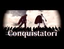 【MMD刀剣乱舞】Conquistatori【稲葉江・富田江】
