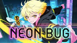 NEON BUG / ROKΛI【HIVE｜No.9】