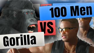 ゴリラ vs 100人の男(本家)
