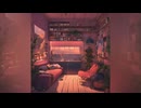 【作業用BGM】Soft Spaces