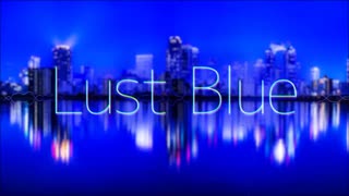 Lust Blue / 上条 酩。【歌ってみた】