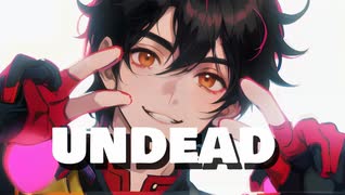 「UNDEAD」必死に歌ってみた【ノンアル】