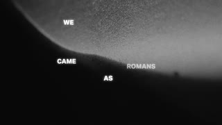 We Came As Romans - where did you go？
