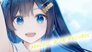 【双葉湊音】Akashic Blue Records【オリジナル曲】