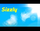 Sizzly - 柊京 feat. 重音テト