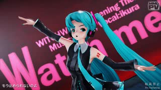【MMD】YOASOBI「Watch me!」 (らぶ式ミク)【Ray-MMD】