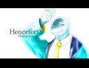 Henceforth｜Vocal.水音ラル【UTAUカバー】