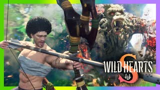 “裸縛り”でクリアするワイルドハーツS実況 ～変態漢は防具なしで駆け巡る～【WILD HEARTS S/ワイルドハーツS】part2