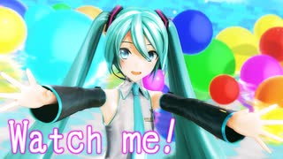 【MMD】YOASOBI「Watch me!」【YYB式初音ミク】