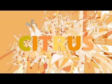 【心華・AiSuu】 CITRUS 【VOCALOID&VoiSona COVER】
