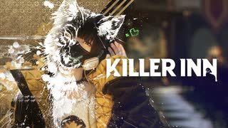 【重音テト実況】CHIMERA INN【KILLER INN】