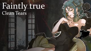 【初音ミク】Faintly true【オリジナル曲】