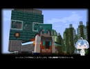 唐突にマイクラがやりたくなったので。#7