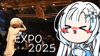 雪さんのナレーショで見る 7月の大阪・関西万博【VOICEVOX4周年文化祭】