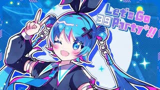 Let's Go 39Party*!! / ロサ(ROSA)【39Party*公式テーマソング】